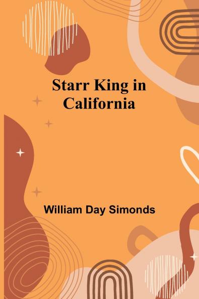 Starr King in California