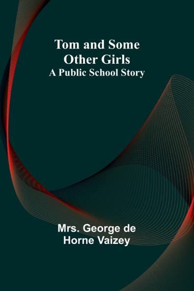 Tom and Some Other Girls