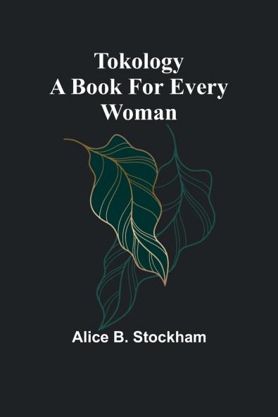 Tokology A book for every woman