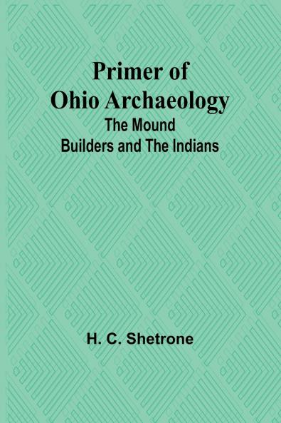 Primer of Ohio Archaeology