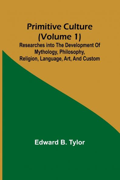 Primitive culture (Volume 1)
