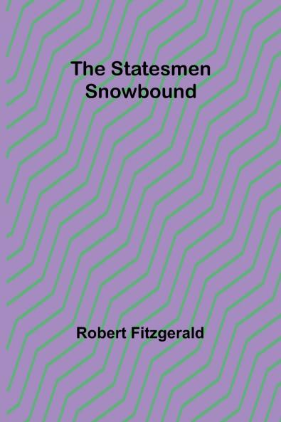 The Statesmen Snowbound