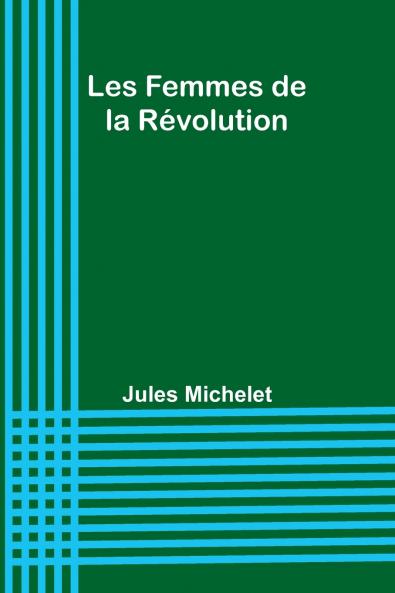 Les Femmes de la Révolution