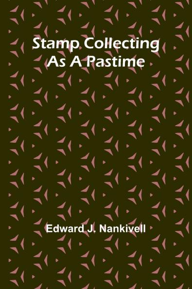 Stamp Collecting as a Pastime