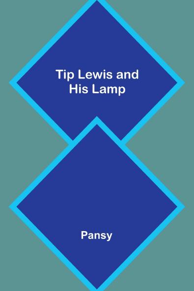 Tip Lewis and His Lamp
