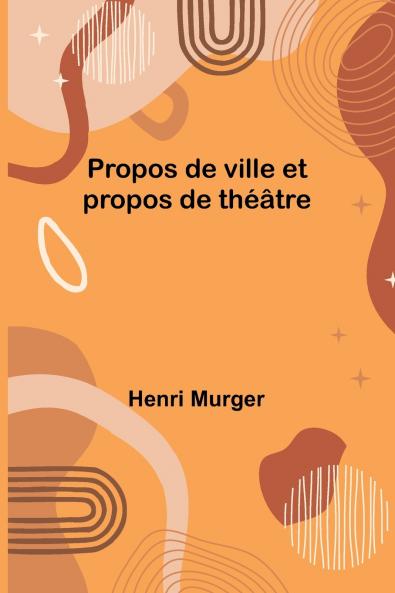 Propos de ville et propos de théâtre
