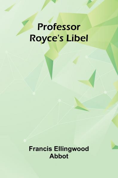 Professor Royce's Libel