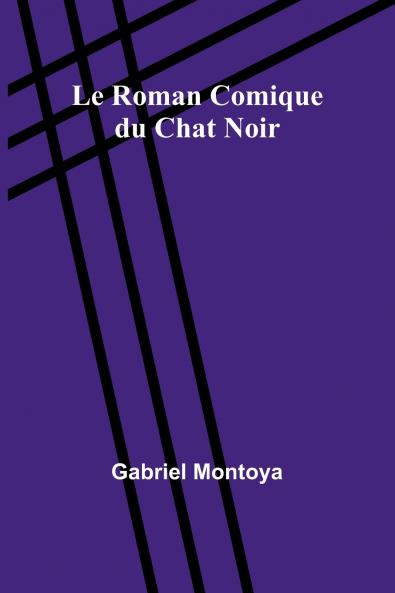 Le Roman Comique du Chat Noir