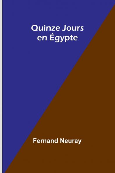 Quinze Jours en Égypte