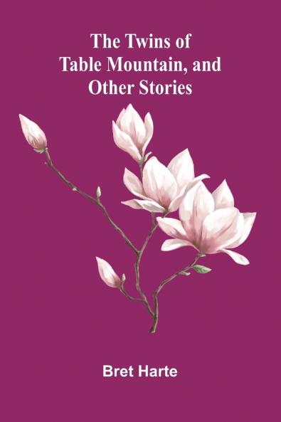 The Twins of Table Mountain and Other Stories