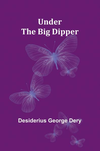 Under the Big Dipper