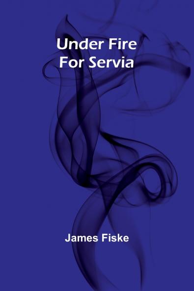 Under Fire For Servia