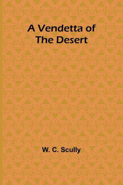 A Vendetta of the Desert