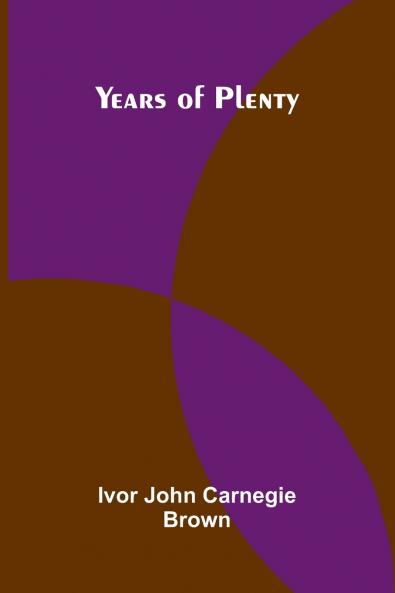 Years of Plenty