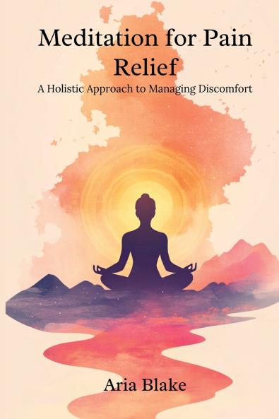 Meditation for Pain Relief