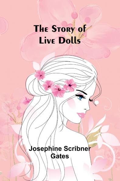 The Story of Live Dolls