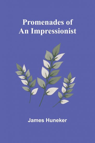 Promenades of an Impressionist