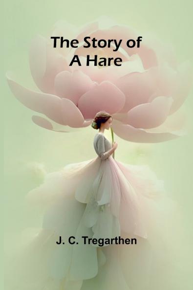 The Story of a Hare