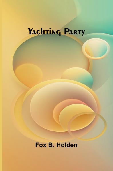 Yachting Party