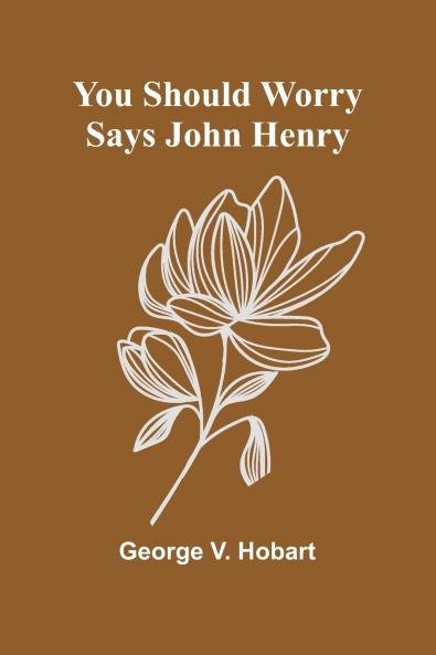 You Should Worry Says John Henry
