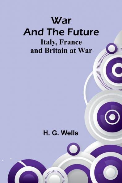 War and the Future