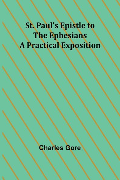 St. Paul's Epistle to the Ephesians