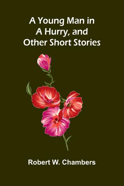 A Young Man in a Hurry and Other Short Stories