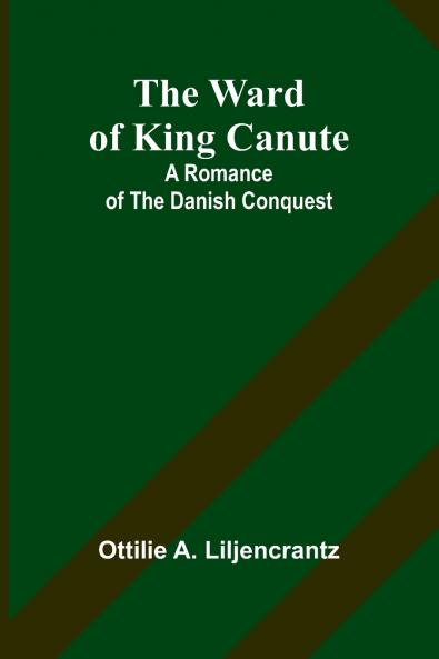 The Ward of King Canute