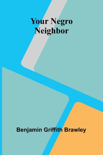 Your Negro Neighbor