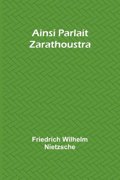 Ainsi Parlait Zarathoustra