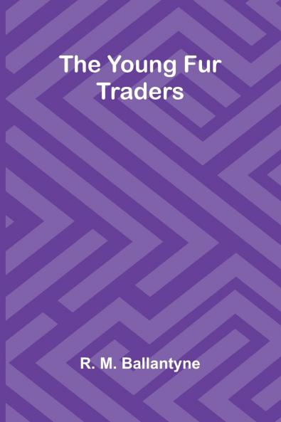 The Young Fur Traders
