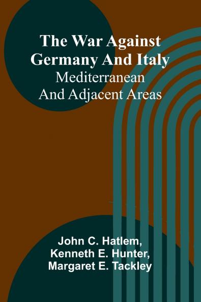 The war against Germany and Italy