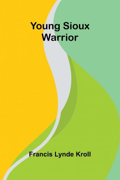 Young Sioux Warrior