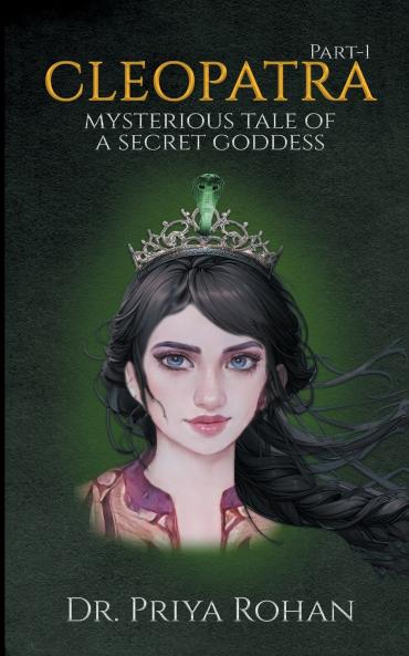 Cleopatra Mysterious Tale of a Secret Goddess