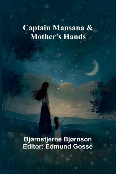 Captain Mansana & Mother's Hands