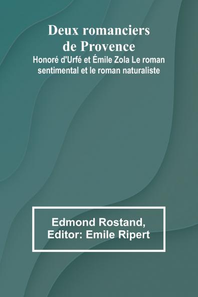 Deux romanciers de Provence