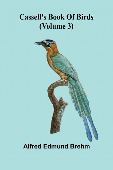 Cassell's book of birds (Volume 3)
