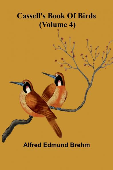 Cassell's book of birds (Volume 4)