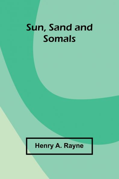 Sun Sand and Somals