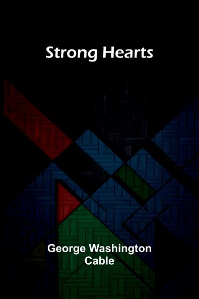Strong Hearts