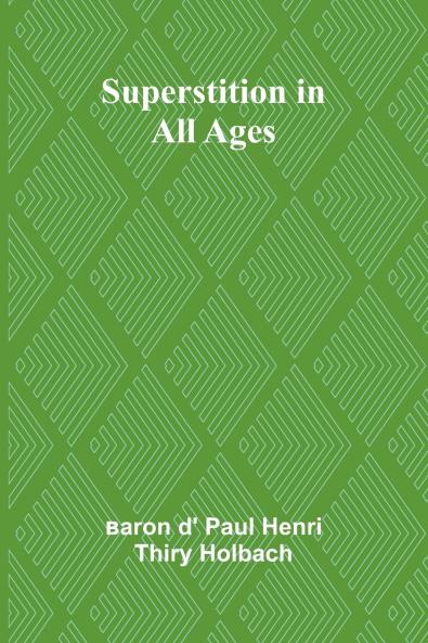 Superstition in all ages