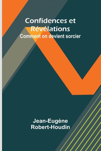 Confidences et Révélations