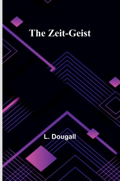 The Zeit-Geist
