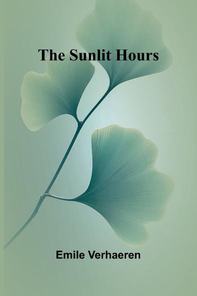 The Sunlit Hours