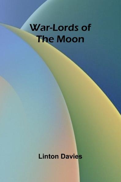 War-Lords of the Moon