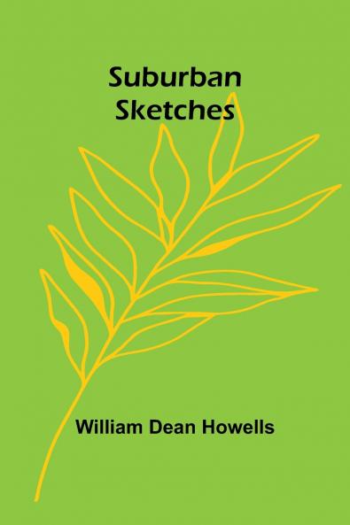 Suburban Sketches