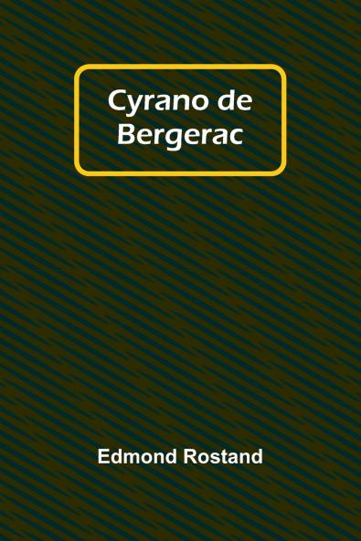 Cyrano de Bergerac