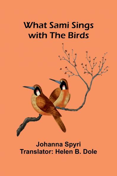 What Sami Sings With The Birds