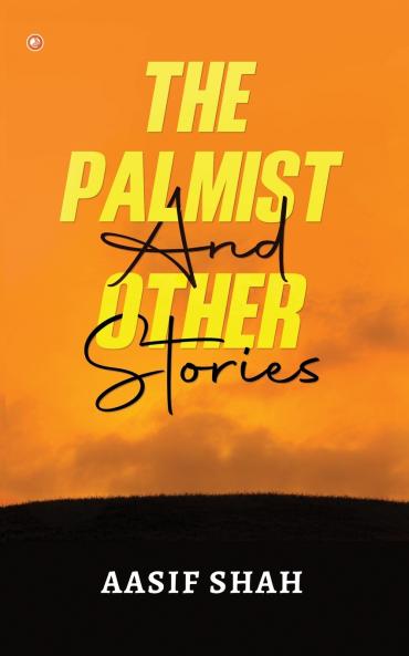 The Palmist And Other Stories