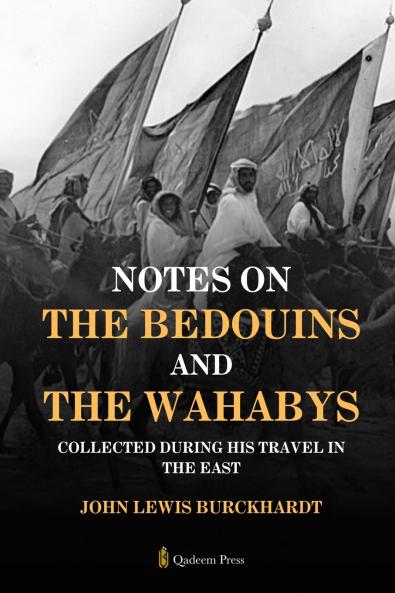 Notes on the Bedouins and the Wahabys